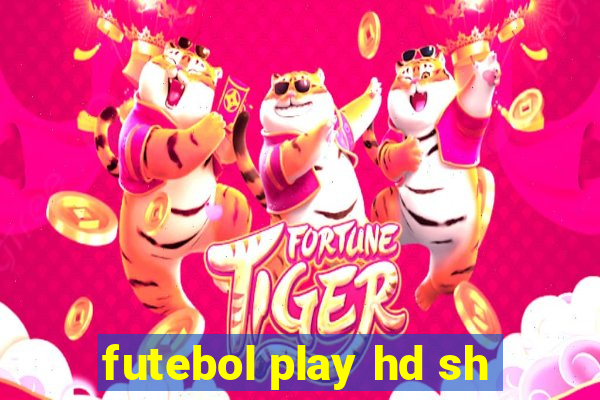 futebol play hd sh